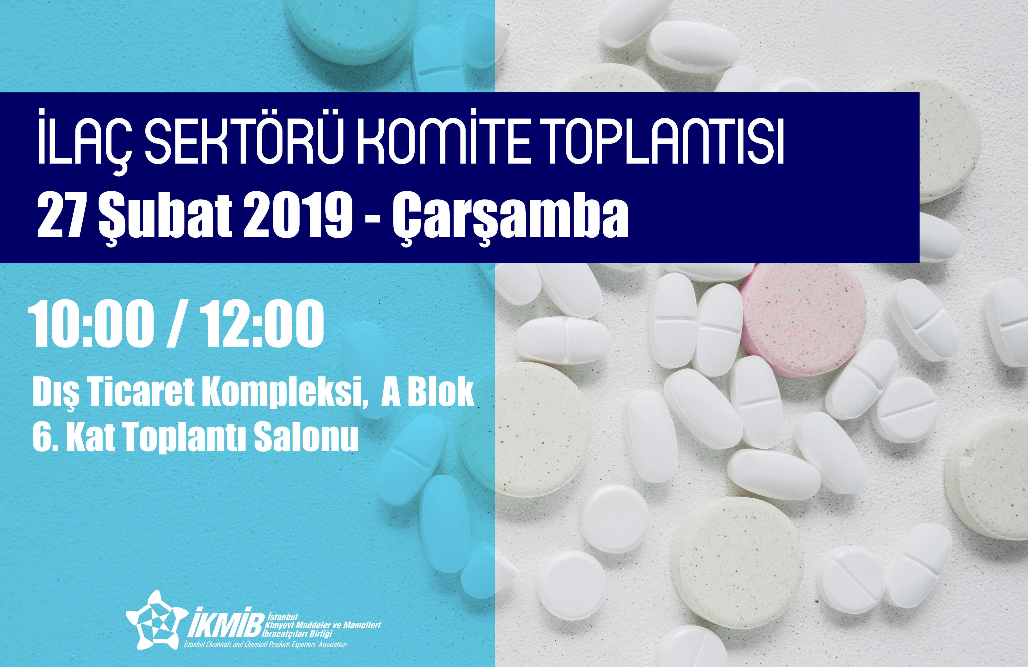 İlaç Sektörü Komite Toplantısı